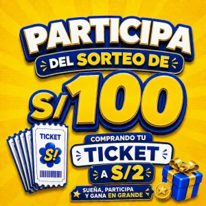 Boleto de la Suerte - Sorteo S/ 100